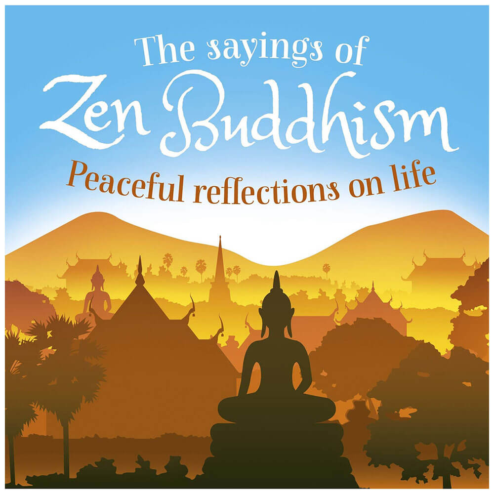 The Sayings of Zen Buddhism Book by Frederick Nolan